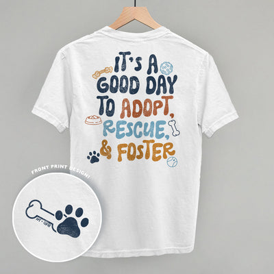 Adopt, Rescue, & Foster (Back Print)
