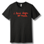 "I Love Dogs So Much" Tee