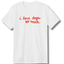 "I Love Dogs So Much" Tee