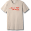 "I Love Dogs So Much" Tee