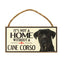 It's Not a Home Without a Dog Sign