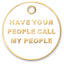 Call My People Tag - Gold & White