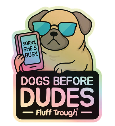 Dogs Before Dudes Holographic Sticker