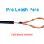 Pro Leash Pole