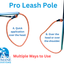 Pro Leash Pole
