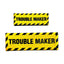 Trouble Maker Embroidered Morale Patch