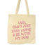 Ugh, Can I Just Stay Home & Be With My Dog Canvas Tote Bag
