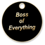 Boss of Everything Tag