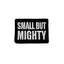 Small But Mighty Morale Patch
