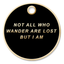 Not All Who Wander Tag